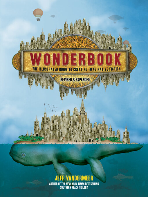 Title details for Wonderbook by Jeff VanderMeer - Available